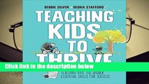 Teaching Kids to Thrive: Essential Skills for Success  For Kindle