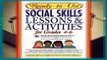 About For Books  Ready-to-Use Social Skills Lessons   Activities for Grades 4 - 6 (J-B Ed:
