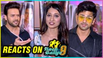 Television Actors REACTS On Nach Baliye 9 | Nishant Singh Malkani, Vrushka Mehta, Sanjay Gagnani