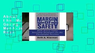 About For Books  At the Margin of Safety: Going Beyond Financial Myth-making to Find Real