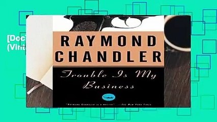 [Doc] Trouble is My Business (Vintage Crime/Black Lizard)