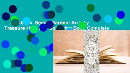 Full E-book  Secret Garden: An Inky Treasure Hunt and Colouring Book Complete