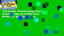 Full version  Pharmacology Made Incredibly Easy (Incredibly Easy! Series (R))  Best Sellers Rank