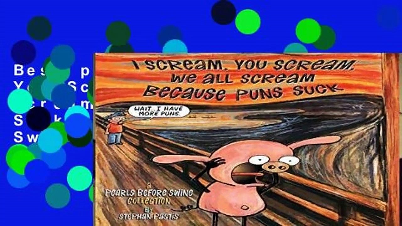 Best product  I Scream, You Scream, We All Scream Because Puns Suck: A Pearls Before Swine