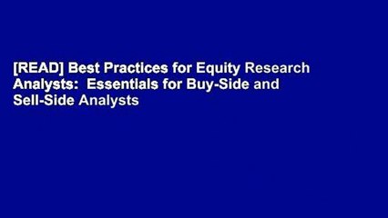 [READ] Best Practices for Equity Research Analysts:  Essentials for Buy-Side and Sell-Side Analysts