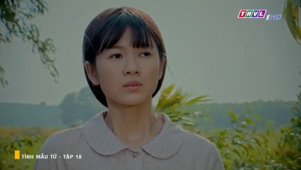Tình Mẫu Tử | 2019 | Tập 18 | GIALAC8631