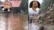 వయనాడ్ వరదలపై ప్రధానికి రాహుల్ గాంధీ ఫోన్ || Heavy Rain Distract Kerala As Land Slide In wayanad