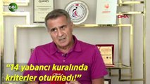 Şenol Güneş: 