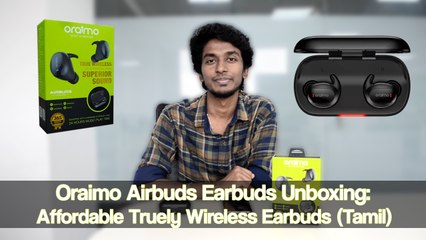 Descargar video: Oraimo Airbuds Earbuds Unboxing: Affordable Truely Wireless Earbuds (Tamil)