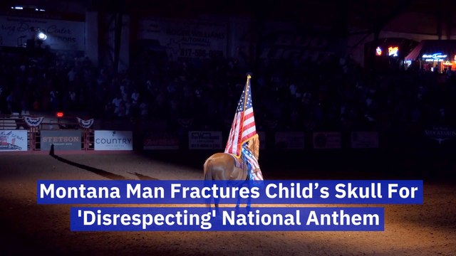 A Montana Man Badly Hurts Child Over National Anthem