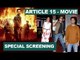 Article 15 Movie Special Screening | Shahrukh Khan | Ayushmaan | Vicky Kaushal | Anubhav Sinha