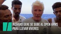 Richard Gere se sube al barco de Open Arms para llevar víveres a los migrantes