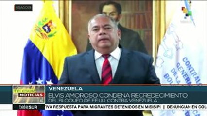 Venezuela: Elvis Amoroso condena recrudecimiento del bloqueo de EEUU