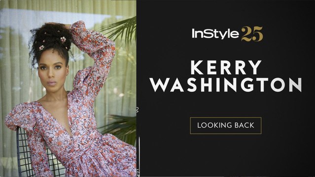 InStyle 25: Kerry Washington Looks Back at Her InStyle Covers