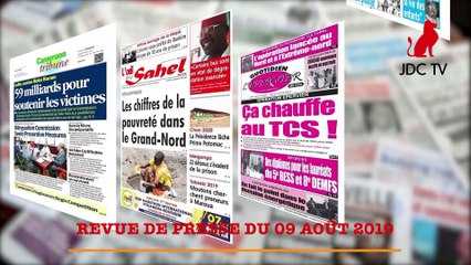 REVUE DE PRESSE DU 09 AOÛT 2019