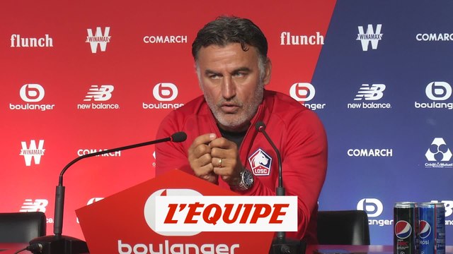 Galtier «Pas affaiblis par rapport à la saison dernière» - Foot - L1 - Losc