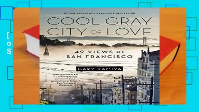 [READ] Cool Gray City of Love: 49 Views of San Francisco