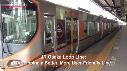 JR 73 - Ligne de boucle JR Osaka Développer une ligne meilleure, plus conviviale
