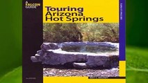 Full E-book  Touring Arizona Hot Springs (Touring Hot Springs)  Best Sellers Rank : #1
