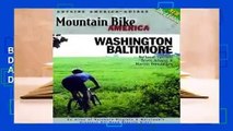 Full E-book  Mountain Bike America: Washington, D.C./ Baltimore, 3rd: An Atlas of Washington D.C.