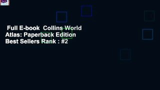 Full E-book  Collins World Atlas: Paperback Edition  Best Sellers Rank : #2