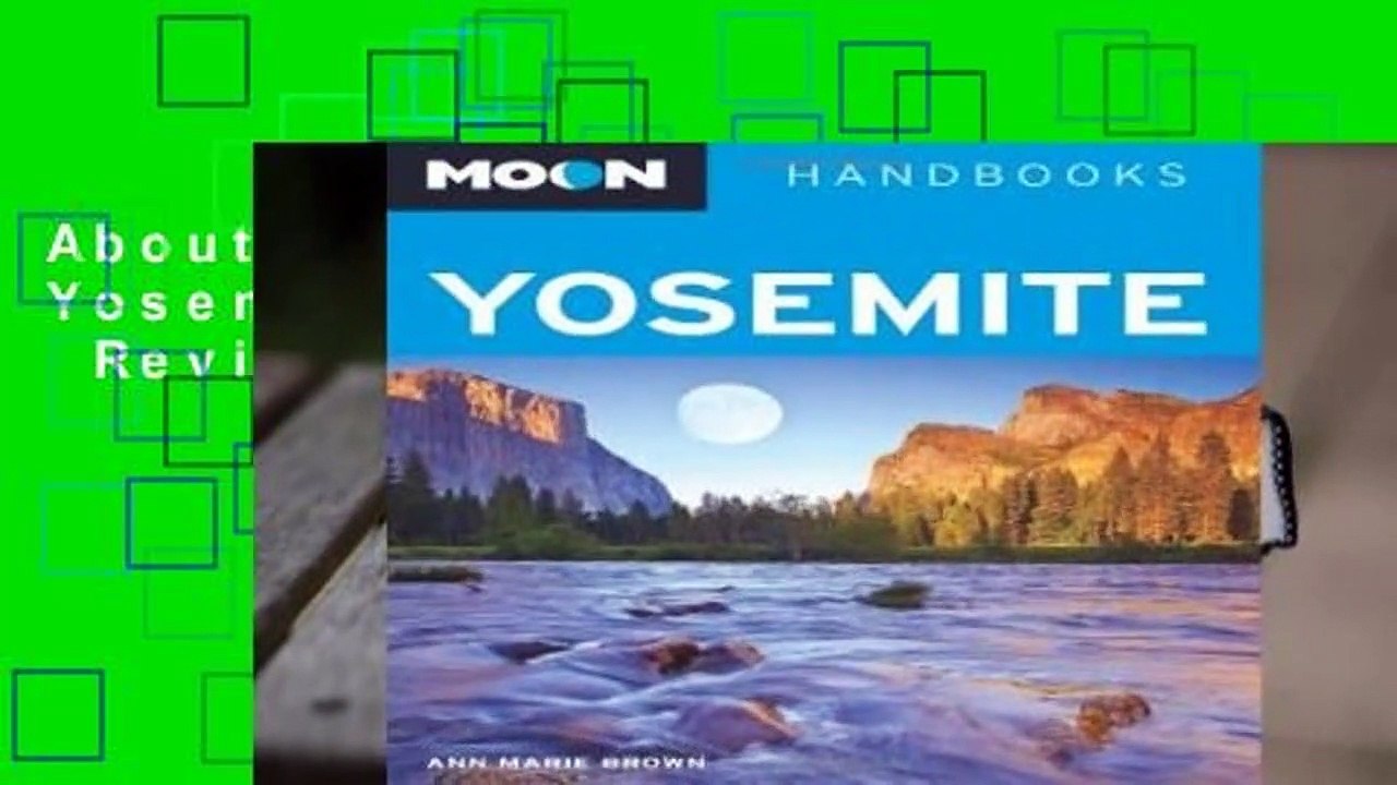 About For Books  Moon Yosemite (Moon Handbooks)  Review