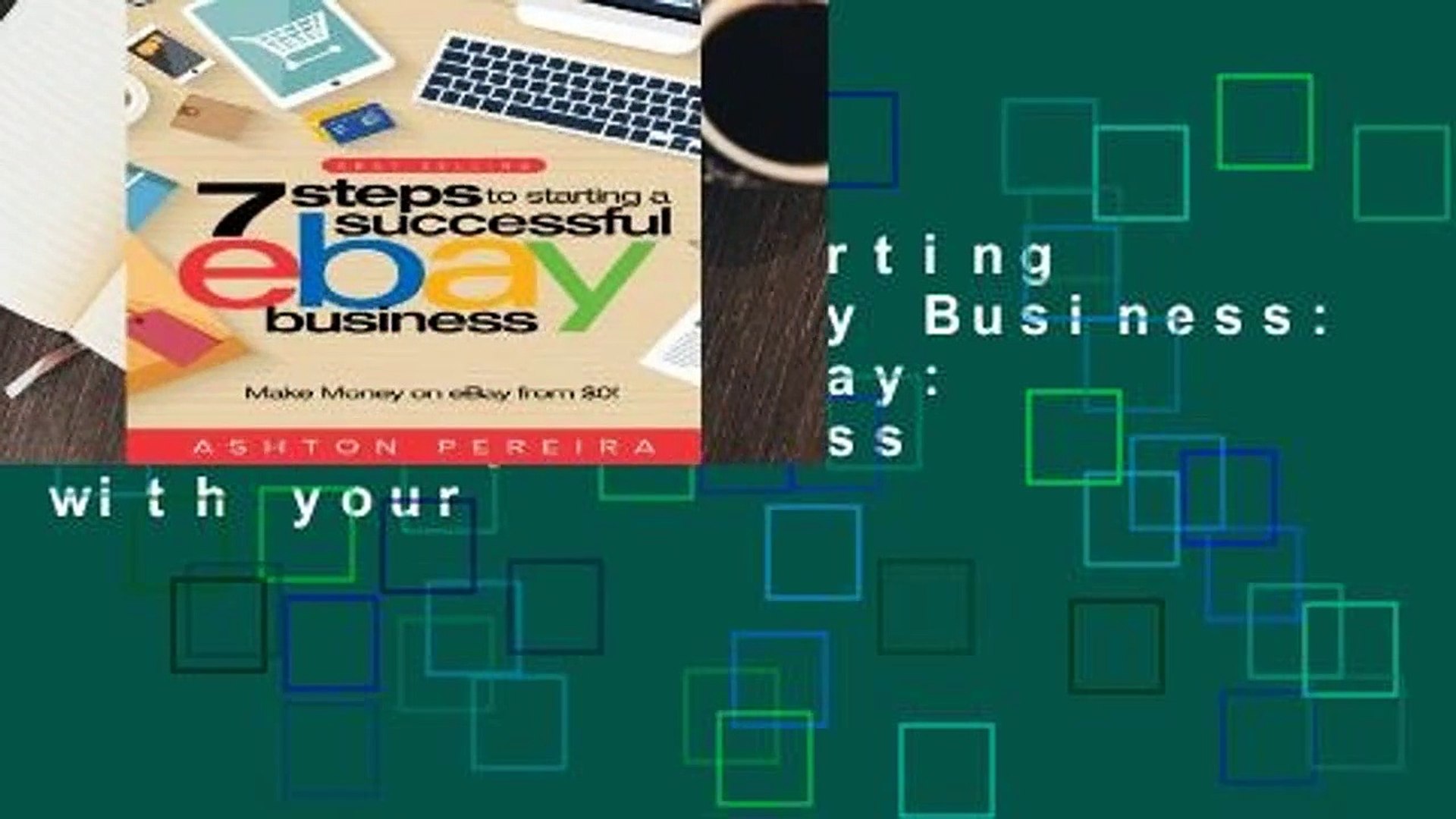 ⁣7 Steps to Starting a Successful eBay Business: Make Money on eBay: Be an eBay Success with your