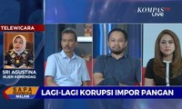 Dialog: Lagi-lagi Korupsi Impor Pangan (2)