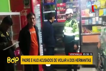 Download Video: Ventanilla: padre e hijo acusados de explotar y violar a hermanitas