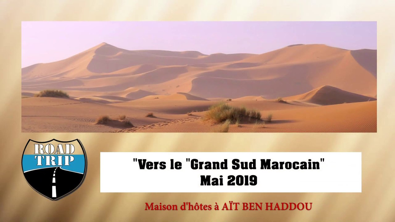 04.Maroc 2019.Road Trip vers le grand sud. Aït Ben Haddou. Maisons d'hôtes (Hd 1080)