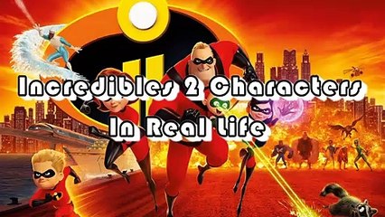 Incredibles 2 Characters In Real Life(1)