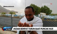 Liputan Haji 2019 - Peristiwa Langka, Hujan Guyur Arafah Saat Wukuf Puncak Haji