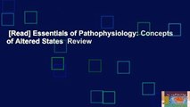 [Read] Essentials of Pathophysiology: Concepts of Altered States  Review