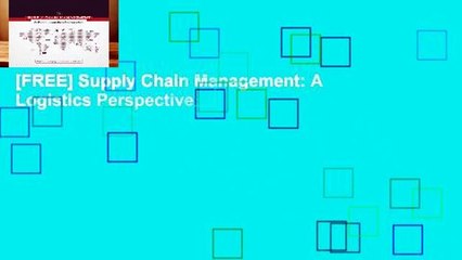 [FREE] Supply Chain Management: A Logistics Perspective