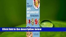 Full E-book  The Complete Anti-Inflammatory Diet for Beginners: A No-Stress Meal Plan with Easy