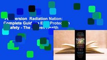 Full version  Radiation Nation: Complete Guide to EMF Protection & Safety - The Proven Health