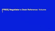 [FREE] Negotiator s Desk Reference: Volume 1
