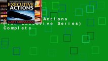 Executive Actions (The Executive Series) Complete