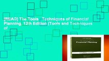 [READ] The Tools   Techniques of Financial Planning, 12th Edition (Tools and Techniques of