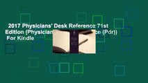 2017 Physicians' Desk Reference 71st Edition (Physicians' Desk Reference (Pdr))  For Kindle