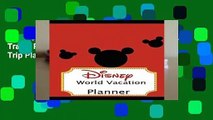 Full version  Disney World Vacation Planner: Travel Planning Journal Disney Planner Trip Planner