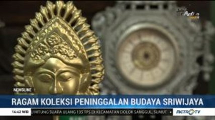 Ragam Koleksi Peninggalan Kerajaan Sriwijaya