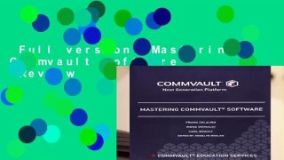 Full version  Mastering Commvault Software  Review