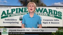 Alpine Awards Inc Union City  Impressive Five Star Review by Connie R.