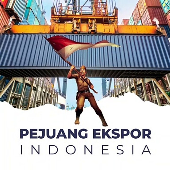 KONSULTAN EKSPOR IMPOR - PEJUANG EKSPOR WA +62 8122 031 6492