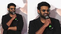 Saaho Trailer: Prabhas makes shocking revelation in front of media over his fan following |FilmiBeat