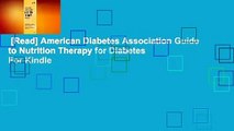 [Read] American Diabetes Association Guide to Nutrition Therapy for Diabetes  For Kindle
