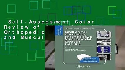 Self-Assessment Color Review of Small Animal Orthopedics, Rheumatology and Musculoskeletal