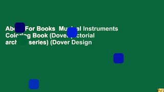 About For Books  Musical Instruments Coloring Book (Dover pictorial archive series) (Dover Design