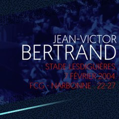 L'essai de Jean-Victor Bertrand contre Narbonne en 2004